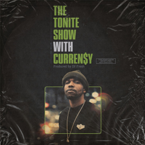 DJ.Fresh - The Tonite Show with Curren$y  - Fresh In The Flesh Music