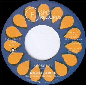 Night Owls - Gossip b/w Whatcha See is Whatcha Get - F-Spot Records Night Owls - Gossip b/w Whatcha See is Whatcha Get - F-Spot Records