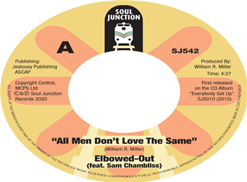 Elbowed-Out   All Men Don’t Love The Same/Believe It - Soul Junction