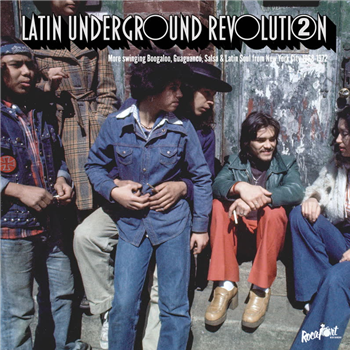 Orquesta Olivieri, Ozzie Torrens And His Exciting Orchestra & Brooklyn Sounds - Latin Underground Revolution, Vol. 2: More Swinging Boogaloo, Guaguancó, Salsa & Latin Soul from New York City 1968-1972 - Rocafort Records