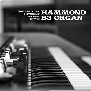 Various Artists - More Exciting & Dynamic Sounds of the Hammond B3 Organ - PTR