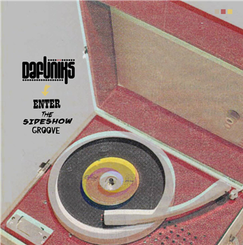 DAFUNIKS - ENTER THE SIDESHOW GROOVE (Coloured Vinyl) - Underdog Records