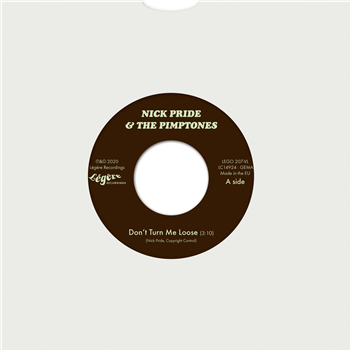 Nick Pride & The Pimptones - Dont Turn Me Loose - Legere