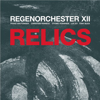 Regenorchester XII - Relics - Trost
