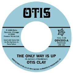 Otis Clay - The Only Way IS Up / Messing With My Mind - Outta Sight Records