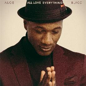 Aloe Blacc - All Love Everything - BMG Aloe Blacc - All Love Everything - BMG