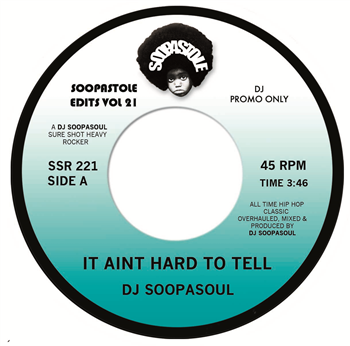 DJ SOOPASOUL - IT AINT HARD TO TELL - SOOPASTOLE  RECORDS