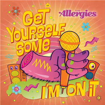 The Allergies - Get Yourself Some / Im On It - Jalapeno Records