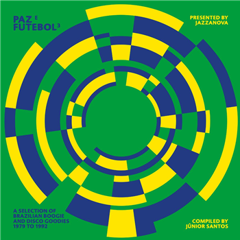 Various Artists - Jazzanova presents Paz E Futebol 3 – compiled by Junior Santos - Sonar Kollektiv