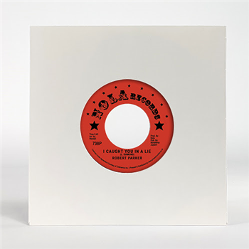 Robert Parker - Holdin Out / I Caught You In A Lie - Nola Robert Parker - Holdin Out / I Caught You In A Lie - Nola