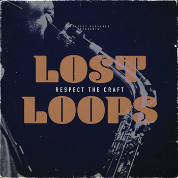 Lost Loops - Respect The Craft - Suspect Packages