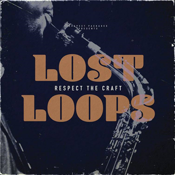 Lost Loops - Respect The Craft - Suspect Packages Lost Loops - Respect The Craft - Suspect Packages