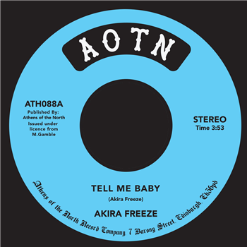 Akira Freeze - Tell me Baby - Athens Of The North