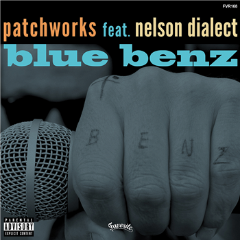 PATCHWORKS feat. NELSON DIALECT - BLUE BENZ - Favorite Recordings