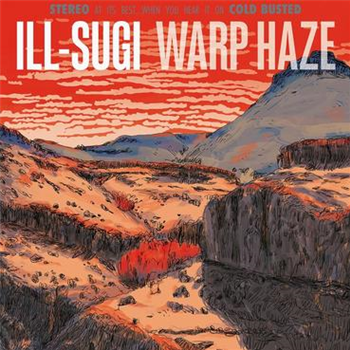 Ill Sugi - Warp Haze (LP) - Cold Busted