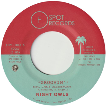 Night Owls - Groovin (7") - F-Spot Records Night Owls - Groovin (7") - F-Spot Records