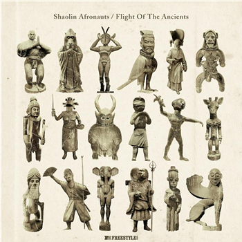 The Shaolin Afronauts - Flight of The Ancients - Freestyle Records