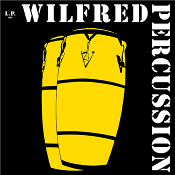 WILFRED PERCUSSION - WILFRED PERCUSSION - Libreville Records