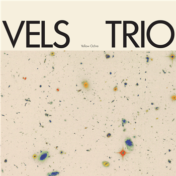 Vels Trio - Yellow Ochre - YELLOW VINYL - Rhythm Section INTL