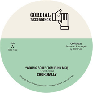 Chordially - Atomic Soul - Cordial Recordings Chordially - Atomic Soul - Cordial Recordings