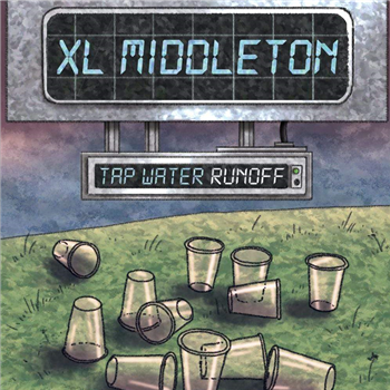 XL Middleton - Tap Water Runoff - MoFunk Records