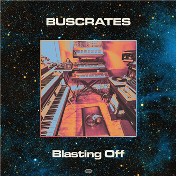Buscrates - Blasting Off - Bastard Jazz Recordings