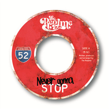 The Regime – Never Going To Stop - IZIPHO SOUL RECORDS
