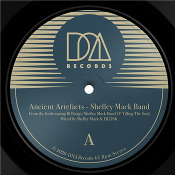 Shelley Mack Band / Seven Five - Ancient Artefacts / Ill Boogs - DNA Records