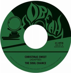 The Soul Chance - Christmas Sweet b/w Sweet Dub 45 (7") - OBEAH RECORDS