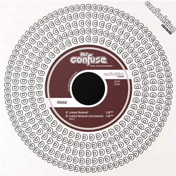 Mr. Confuse - Lookout Weekend - Confunktion Records