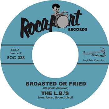 The L.B.s & Souls Path Ensemble - Broasted Or Fried / Stop Tryin - Rocafort Records