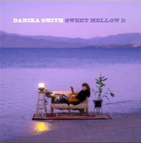Danika Smith - Sweet Mellow D / Suit Of Armour - Northside Records