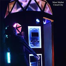 Moor Mother - Circuit City (Translucent Orange Vinyl) - DON GIOVANNI Moor Mother - Circuit City (Translucent Orange Vinyl) - DON GIOVANNI