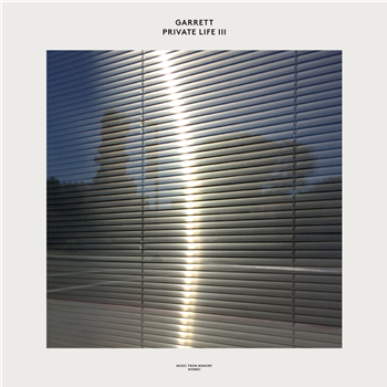 GARRETT - PRIVATE LIFE III - Music From Memory