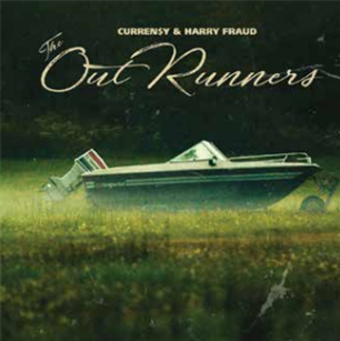 Curren$y & Harry Fraud - The OutRunners  - SRFSCHL