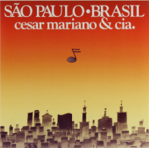 CESAR MARIANO & CIA - SAO PAULO BRASIL - Mr Bongo Records