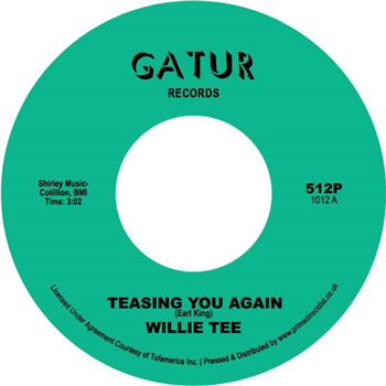 Willie Tee - Teasing You Again / Your Love, My Love Together - Gatur Records