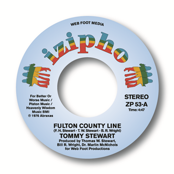 TOMMY STEWART - FULTON COUNTY LINE / RIDING HIGH (Black Vinyl) - IZIPHO SOUL RECORDS