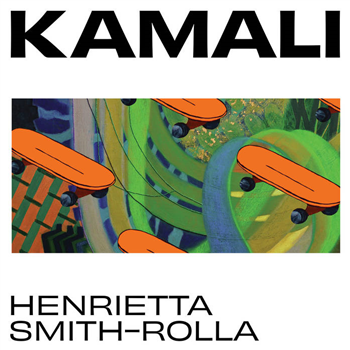 Henrietta Smith-Rolla - Kamali - SA Recordings