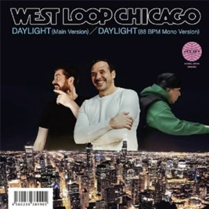 WEST LOOP CHICAGO - Daylight 7" - Vong45