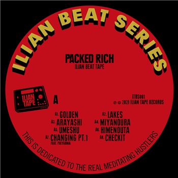 Packed Rich - Ilian Beat Tape  - Ilian Beat Series 