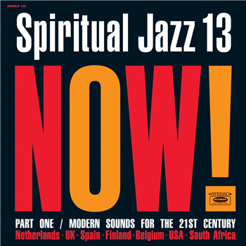 Various Artists - Spiritual Jazz 13: Now, Pt. 1 - Jazzman