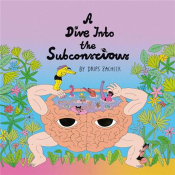 Drips Zacheer - A Dive Into The Subconscious - Ear Sight