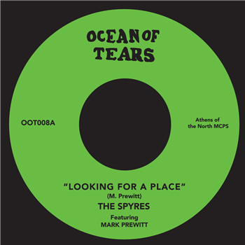 The Spyres - Looking for a Place - Ocean of Tears