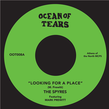 The Spyres - Looking for a Place - Ocean of Tears The Spyres - Looking for a Place - Ocean of Tears