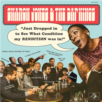 Sharon Jones & The Dap-Kings - Just Dropped In (To See What Condition My Rendition Was In) - Daptone Recordings