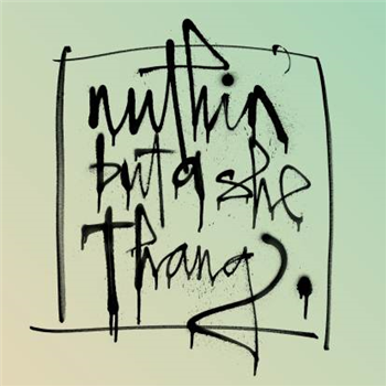 Various Artists - Nuthin But A She Thang - Dedicate
