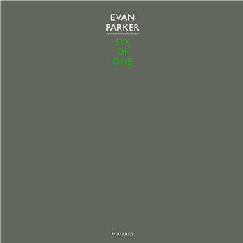 Evan Parker - Six of One - OTORoku