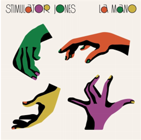 Stimulator Jones - La Mano - Mutual Intentions Stimulator Jones - La Mano - Mutual Intentions
