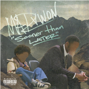 Marv Won - Sooner Than Later - The What Of Whom Marv Won - Sooner Than Later - The What Of Whom